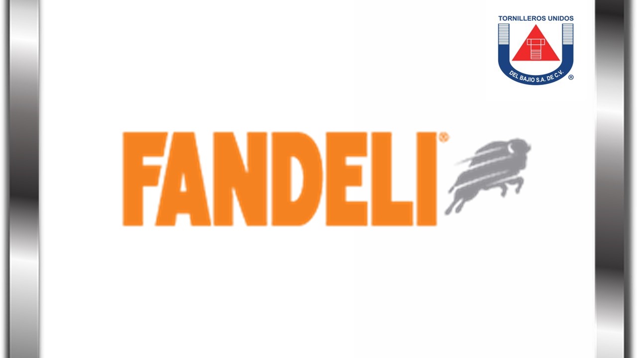 FANDELI TORNILLEROS UNIDOS DEL BAJIO