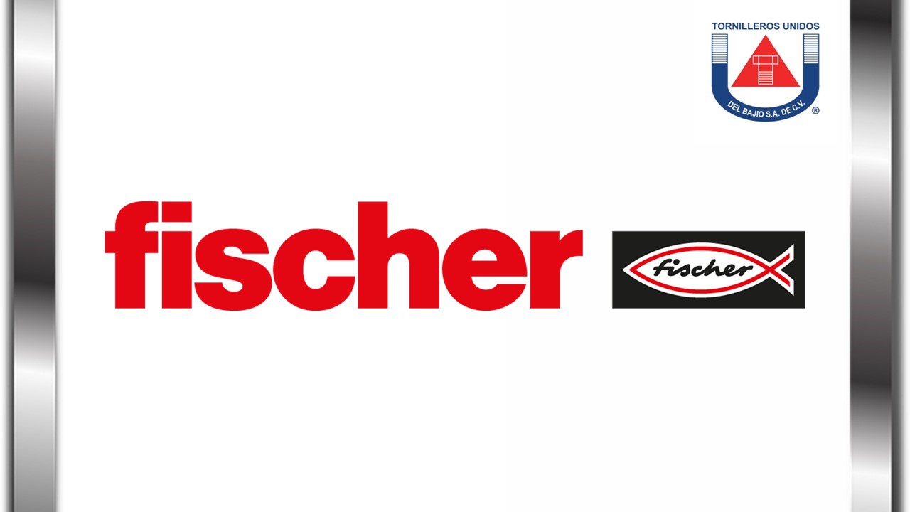 FISCHER TORNILLEROS UNIDOS DEL BAJIO