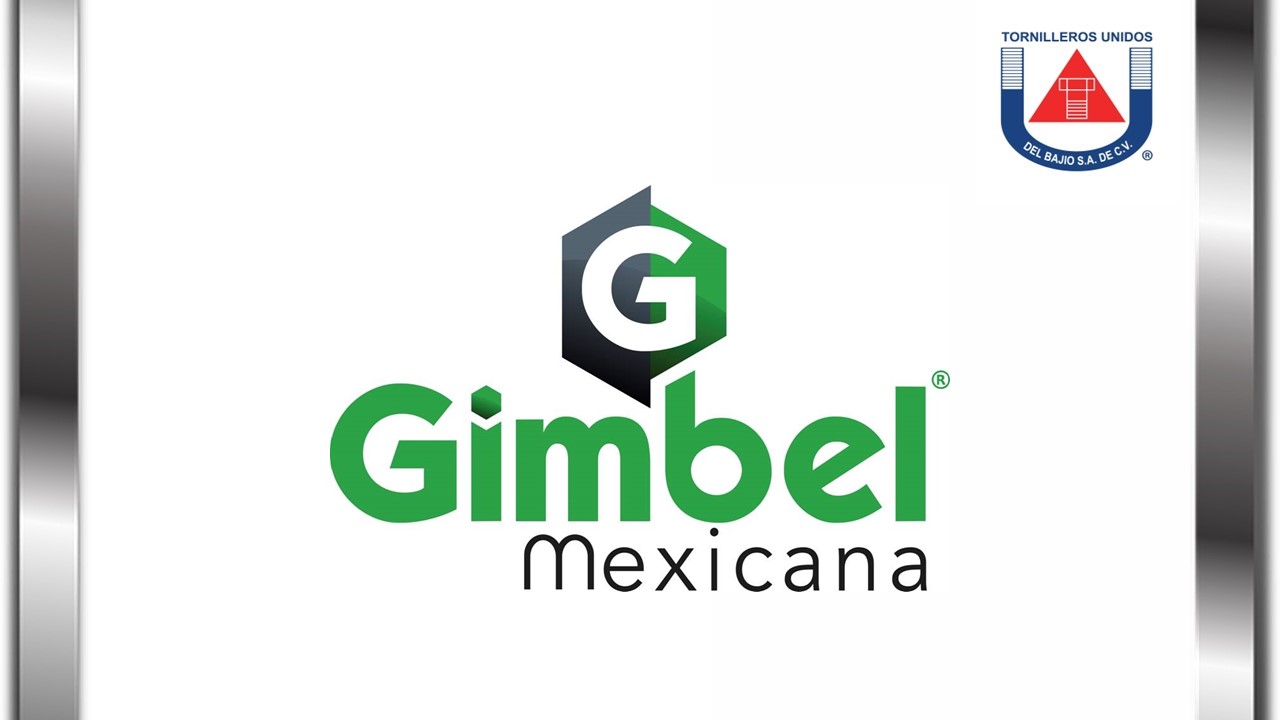 GIMBEL TORNILLEROS UNIDOS DEL BAJIO