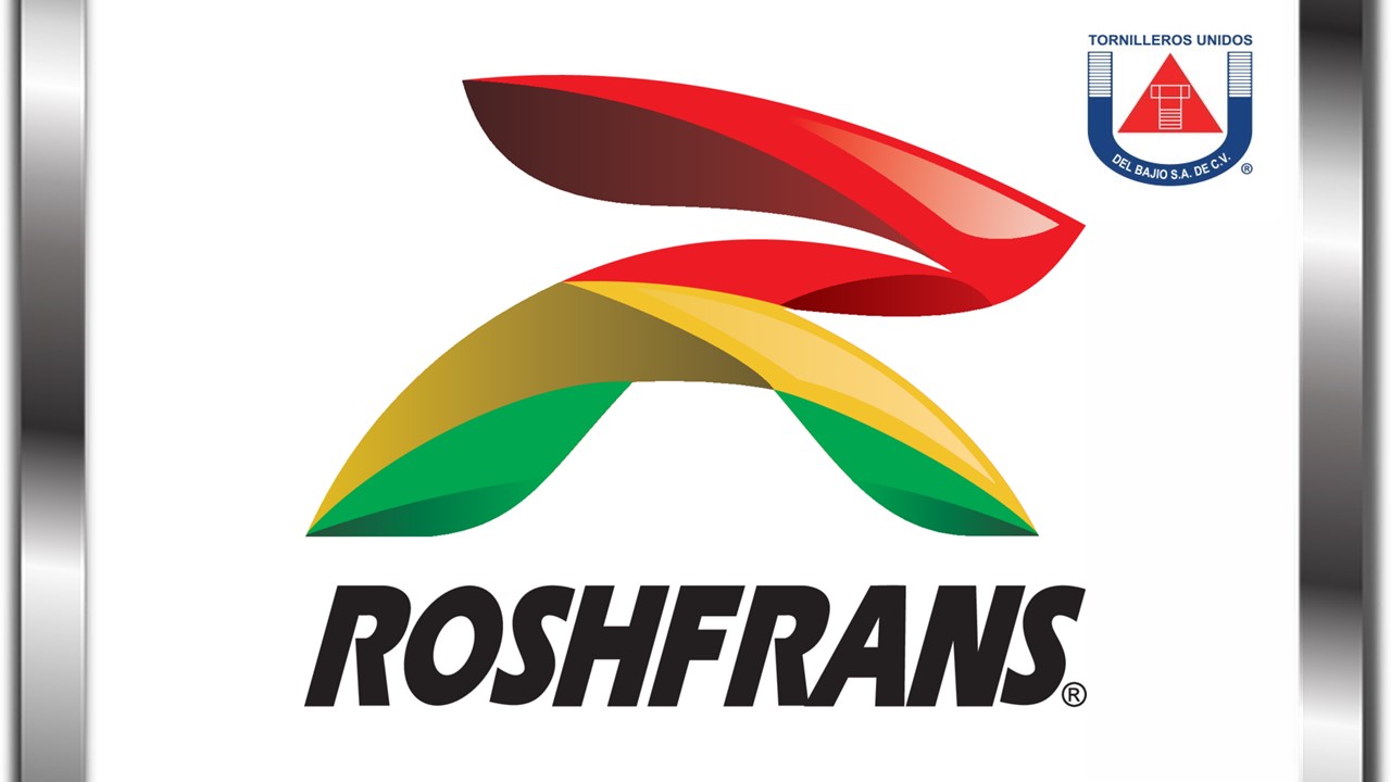 ROSHFRANS TORNILLEROS UNIDOS DEL BAJIO