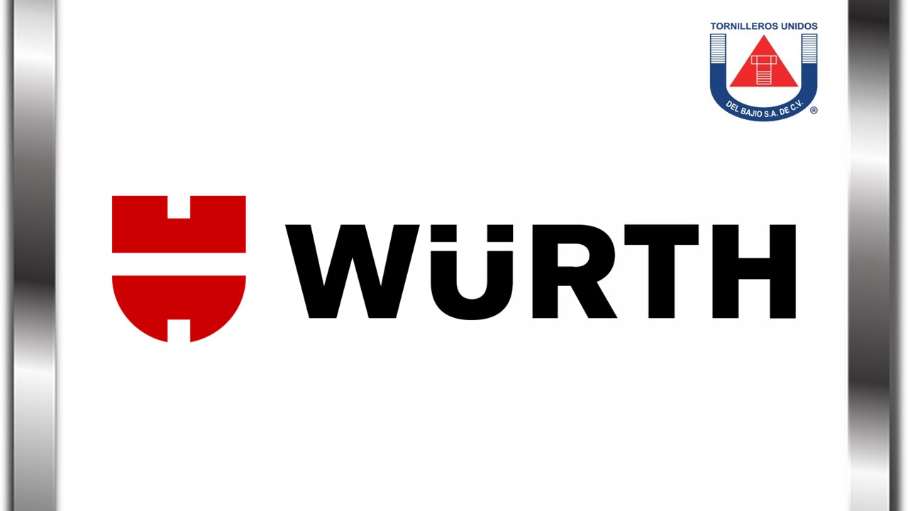 WURTH TORNILLEROS UNIDOS DEL BAJIO